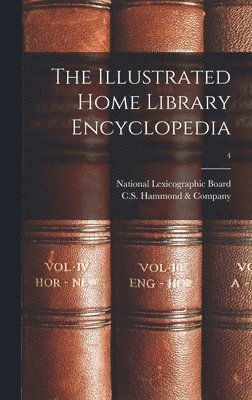 The Illustrated Home Library Encyclopedia; 4, Inbunden