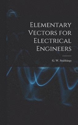 bokomslag Elementary Vectors for Electrical Engineers