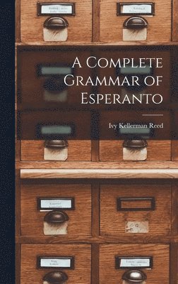 A Complete Grammar of Esperanto 1