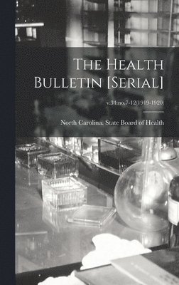 The Health Bulletin [serial]; v.34 1