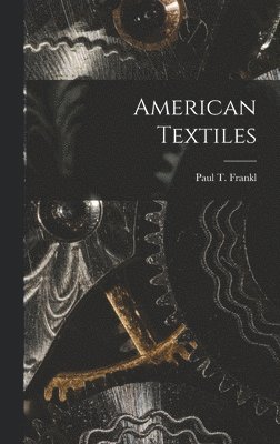 bokomslag American Textiles