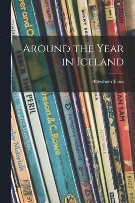 bokomslag Around the Year in Iceland