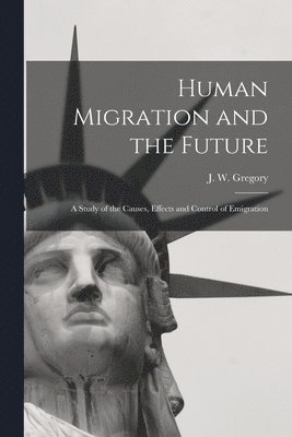 bokomslag Human Migration and the Future