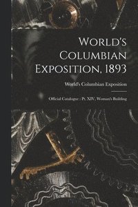 bokomslag World's Columbian Exposition, 1893