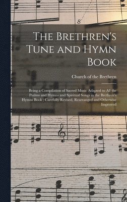 The Brethren's Tune and Hymn Book 1
