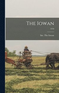 bokomslag The Iowan; 1970