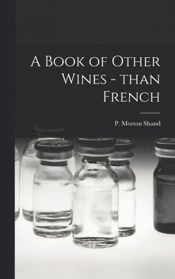 bokomslag A Book of Other Wines - Than French