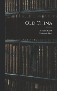 bokomslag Old China