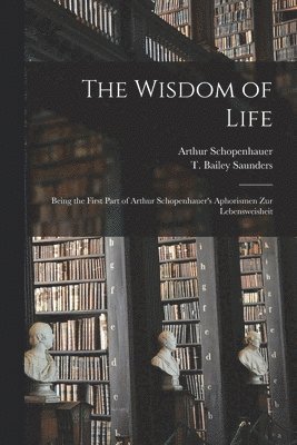 bokomslag The Wisdom of Life