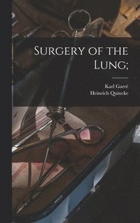 bokomslag Surgery of the Lung;