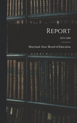 Report; 1879-1880 1