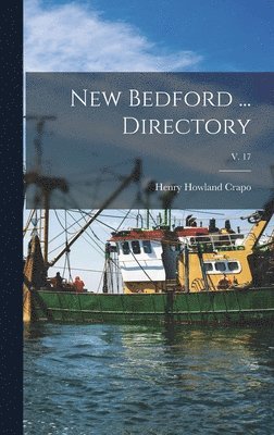 bokomslag New Bedford ... Directory; v. 17