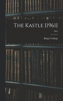 The Kastle [1961]; 1961, Inbunden
