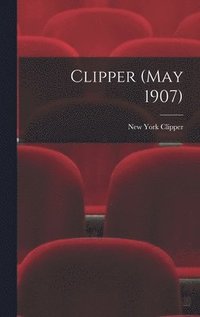 bokomslag Clipper (May 1907)