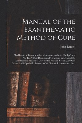 bokomslag Manual of the Exanthematic Method of Cure