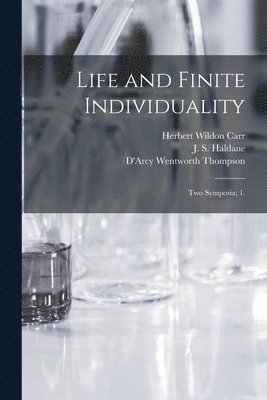 Life and Finite Individuality 1