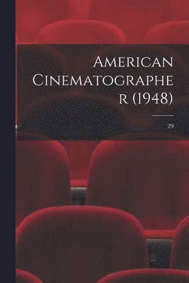 Anonymous - American Cinematographer (1948); 29, Häftad