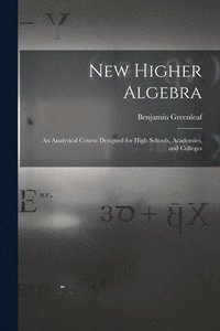 bokomslag New Higher Algebra