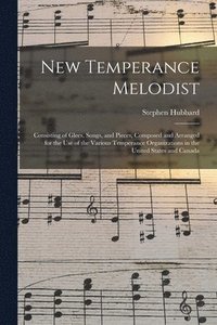 bokomslag New Temperance Melodist