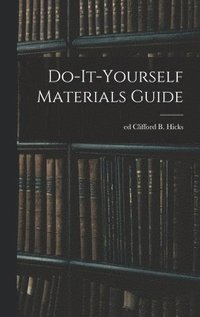 bokomslag Do-it-yourself Materials Guide