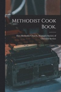 bokomslag Methodist Cook Book.