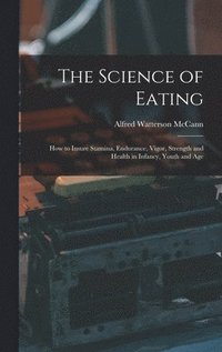bokomslag The Science of Eating