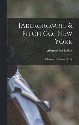 [Abercrombie & Fitch Co., New York