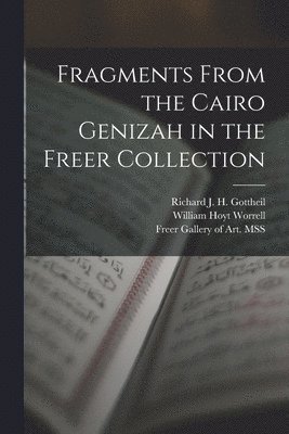 Fragments From the Cairo Genizah in the Freer Collection 1