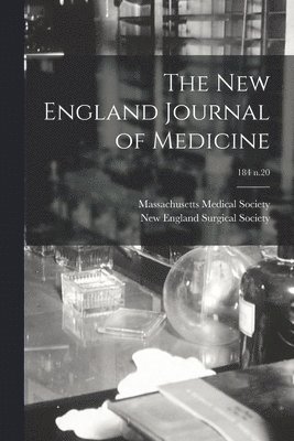 The New England Journal of Medicine; 184 n.20 1