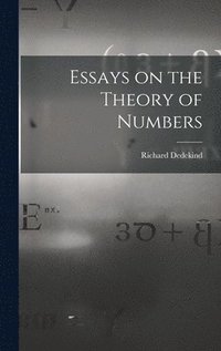 bokomslag Essays on the Theory of Numbers