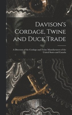 bokomslag Davison's Cordage, Twine and Duck Trade