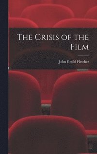 bokomslag The Crisis of the Film