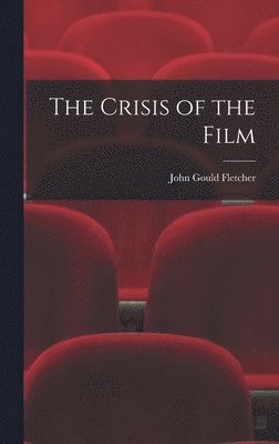 bokomslag The Crisis of the Film