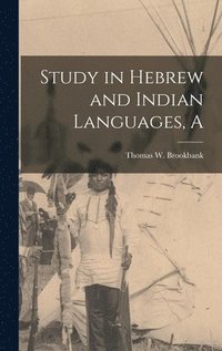 bokomslag A Study in Hebrew and Indian Languages