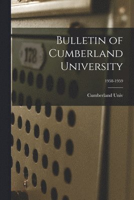 Bulletin of Cumberland University; 1958-1959 1