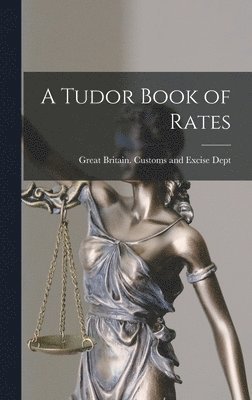 A Tudor Book of Rates 1