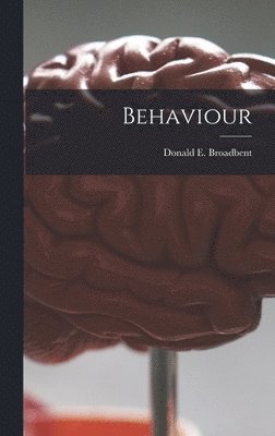 Behaviour, Inbunden