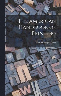 bokomslag American Handbook of Printing