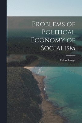 Problems of Political Economy of Socialism 1