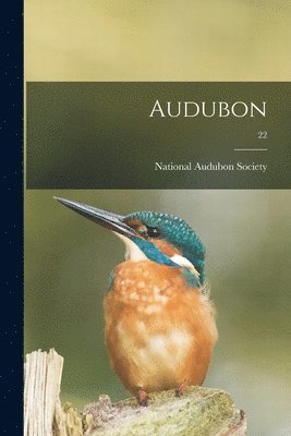 National Audubon Society - Audubon; 22, Häftad