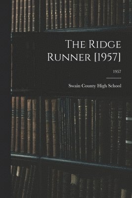 bokomslag The Ridge Runner [1957]; 1957