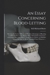 bokomslag An Essay Concerning Blood-letting