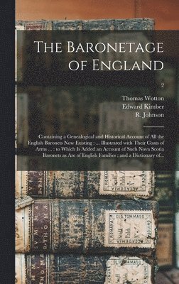 bokomslag The Baronetage of England