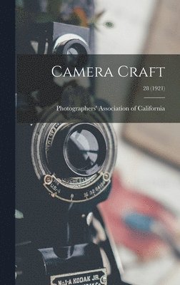 bokomslag Camera Craft; 28 (1921)