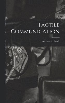 bokomslag Tactile Communication