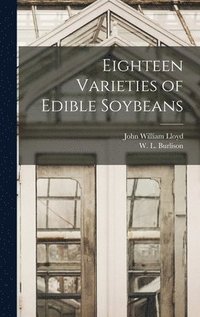 bokomslag Eighteen Varieties of Edible Soybeans