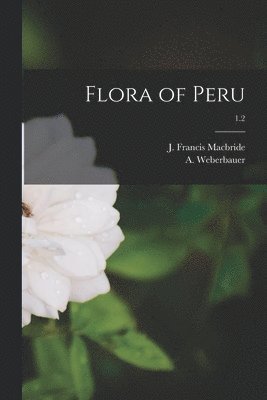 Flora of Peru; 1.2 1
