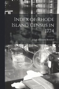 bokomslag Index of Rhode Island Census in 1774