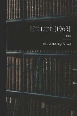 bokomslag Hillife [1963]; 1963