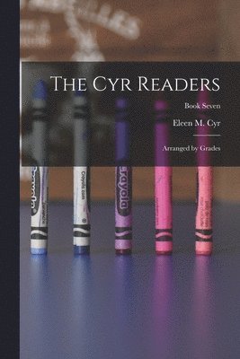 Cyr Readers 1